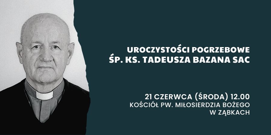 Transmisja pogrzebu śp. ks. Tadeusza Bazana SAC