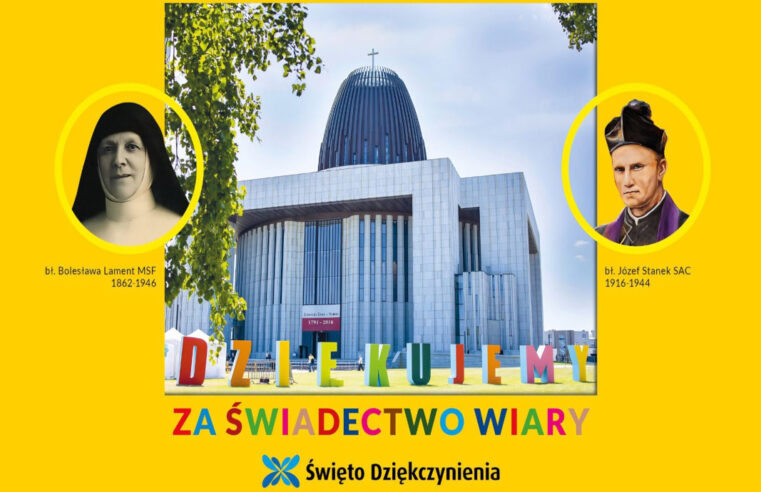 „Dziękujemy za świadectwo wiary”. Świątynia Opatrzności Bożej zaprasza na XIX Święto Dziękczynienia